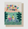 Journey Together Greeting Card