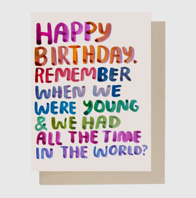 Remember When Happy Birthday Greeting Card ￼