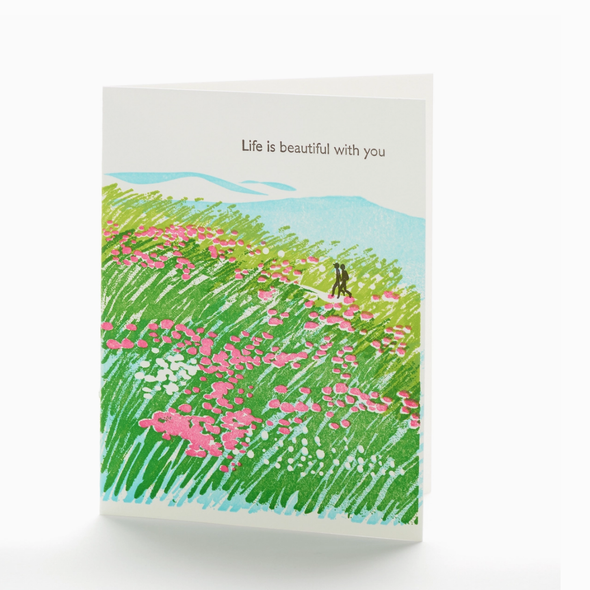 Life Is Beautiful With You Greeting Card