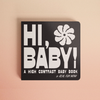 Hi, Baby! High Contrast Baby Book