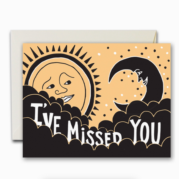 I've Missed You Greeting Card