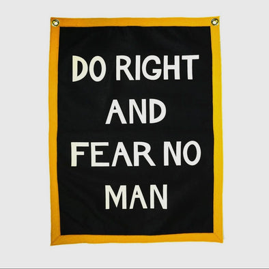 Do Right And Fear No Man Camp Flag Camp Flag