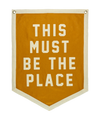 This Must Be the Place Camp Flag