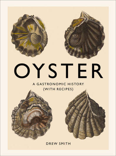 Oyster- A Gastronomic History