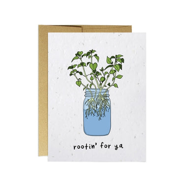 Rootin' For Ya/ Encouragement Greeting Card
