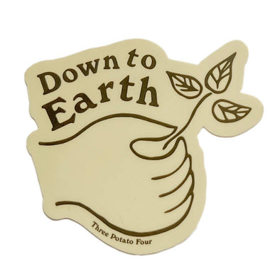 Down To Earth Sticker