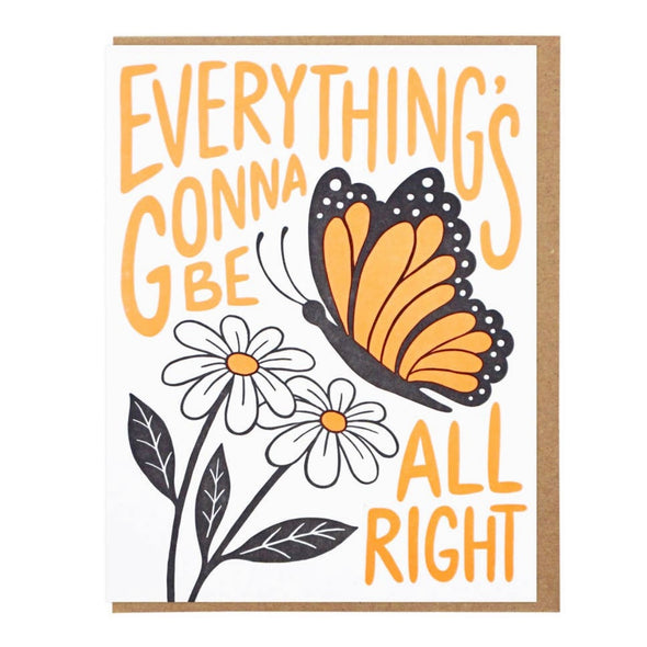Everything’s Gonna Be All Right Greeting Card