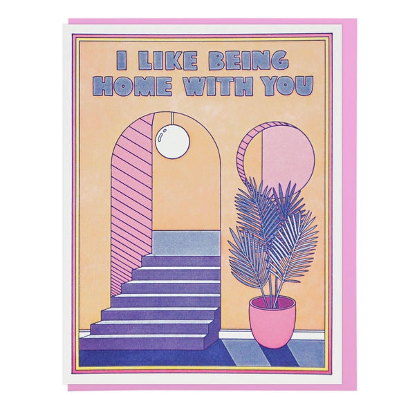Being Home With You Greeting Card